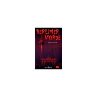 Berliner Morde [Restexemplar] [Broschiert]