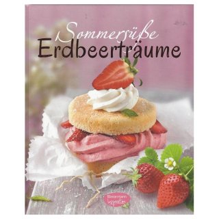 Sommersüße Erdbeerträume Gebundene Ausgabe B-Ware