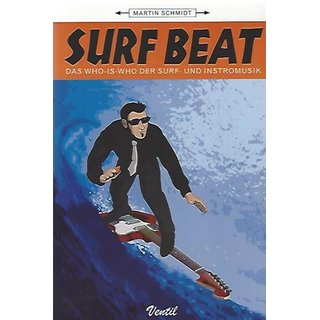 Surf Beat. Das Who-is-Who der Surf- und Instromusik Taschenbuch Mängelexemplar
