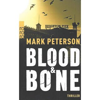 Blood & Bone Taschenbuch von Mark Peterson