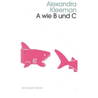 A wie B und C Taschenbuch von Alexandra Kleeman