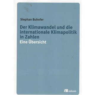 Der Klimawandel und die.... Taschenbuch Mängelexemplar von Stephan Buhofer
