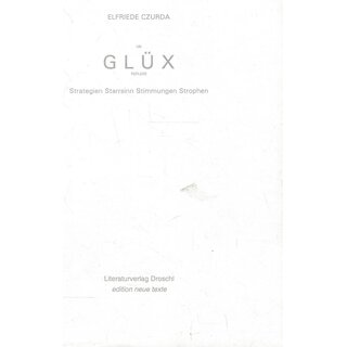 (Un-)Glüx Reflexe: Strategien Taschenb. Mängelexemplar von Elfriede Czurda