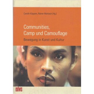 Communities, Camp und Camouflage Taschenbuch Mängelexemplar von Carolin Küppers