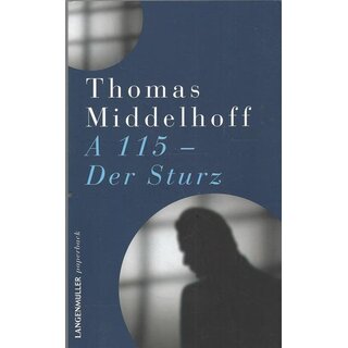 A115 - Der Sturz Taschenbuch Mängelexemplar von Thomas Middelhoff