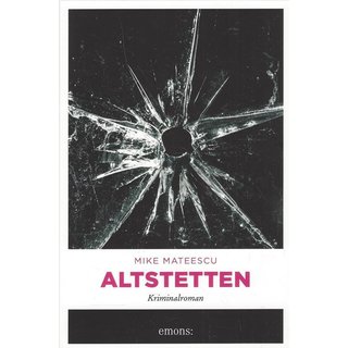 Altstetten: Kriminalroman Taschenbuch von Mike Mateescu
