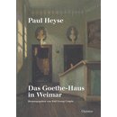 Paul Heyse: Das Goethe-Haus in Weimar: Tb. Mängelexemplar...