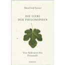 Die Liebe der Philosophen: Geb. Ausg. Mängelexemplar von...