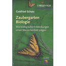 Zaubergarten Biologie Geb. Ausg. von Gottfried Schatz