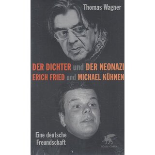 Der Dichter und der Neonazi Geb. Ausg. Mängelexemplar von Thomas Wagner