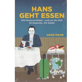 Hans geht essen: 500 Restauranttipps Broschiert von Hans Mahr