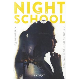 Night School 3. Denn.... Broschiert Mängelexemplar von C.J. Daugherty