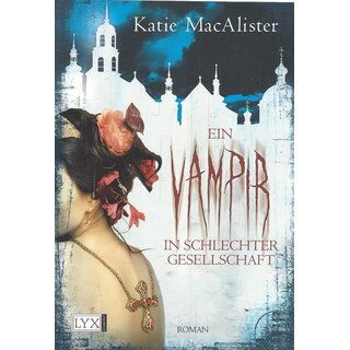 Ein Vampir in schlechter Gesellschaft Taschenbuch von Katie MacAlister