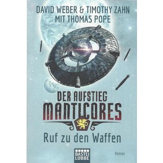 Der Aufstieg Manticores: Ruf zu den Waffen Taschenbuch von David Weber