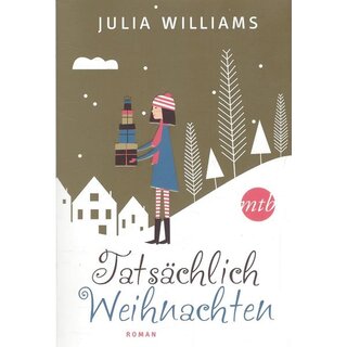 Tatsächlich Weihnachten Taschenbuch von Julia Willams
