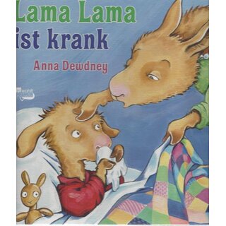 Lama Lama ist krank Geb. Ausg. Mängelexemplar von Anna Dewdney