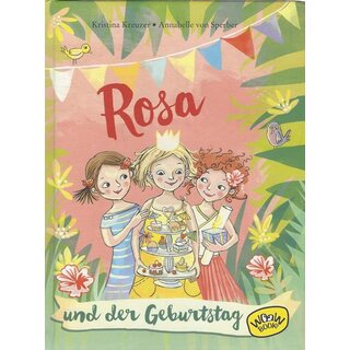 Rosa und der Geburtstag Gb. Mängelexemplar von Kristina Kreuzer