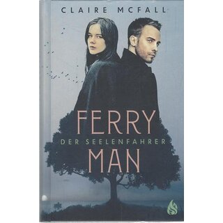 Ferryman - Der Seelenfahrer (Bd. 1) Geb. Ausg. Mängelexemplar von Claire McFall