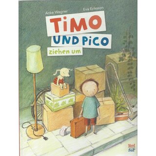 Timo und Pico ziehen um Geb. Ausg. Mängelexemplar von Anke Wagner