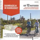 Bahnradeln im Ruhrgebiet Taschenbuch Mängelexemplar von...