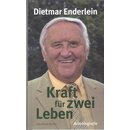 Kraft für zwei Leben: Autobiografie Gb. Mängelexemplar...