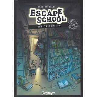 Escape School 1. Das Zauberbuch Geb. Ausg. Mängelexemplar von Anne Scheller