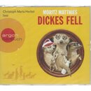 Dickes Fell: Gekürzte Ausgabe, Lesung von Moritz Matthies