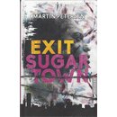 Exit Sugartown Geb. Ausg. von Martin Petersen