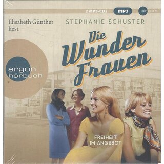 Die Wunderfrauen: Freiheit im Angebot Audio CD von Stephanie Schuster