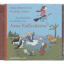 Die fabelhafte Geschichte von Anne Kaffeekanne CD von...