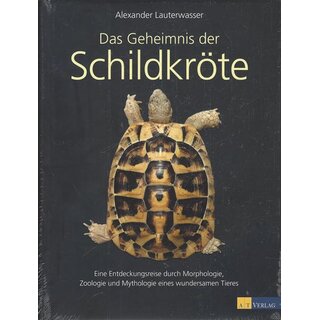 Das Geheimnis der Schildkröte Geb. Ausg. von Alexander Lauterwasser