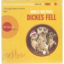 Dickes Fell: Roman (Erdmännchen-Krimi, Band 4) Audio CD...