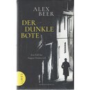 Der dunkle Bote Geb. Ausg. von Alex Beer