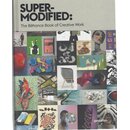 Super-Modified: The Behance Book of Creative Works  Geb....