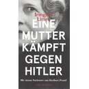 Eine Mutter kämpft gegen Hitler Taschenbuch...
