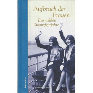 Aufbruch der Frauen: Die wilden ....Gb.Mängelexemplar von Brigitte Ebersbach