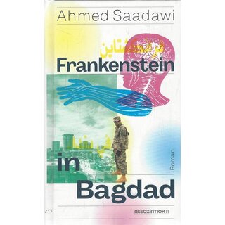 Frankenstein in Bagdad: Roman Geb. Ausg. Mängelexemplar von Ahmed Saadawi